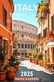 Italy Travel Guide 2025: Discover How to Plan Your...