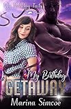 My Birthday Getaway (My Holiday Tails)
