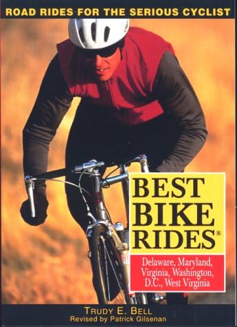 The Best Bike Rides in Delaware, Maryland, Virginia, Washington, D.C., and West Virginia (Best Bike Rides Series)