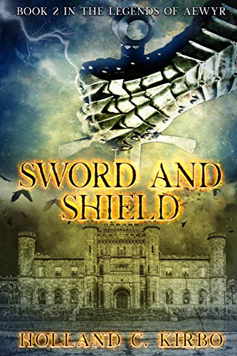Sword and Shield (The Legends of Aewyr)