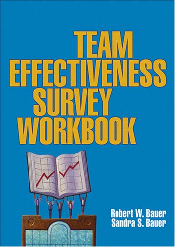 The Team Effectiveness Survey Workbook 0873896726 Book Cover