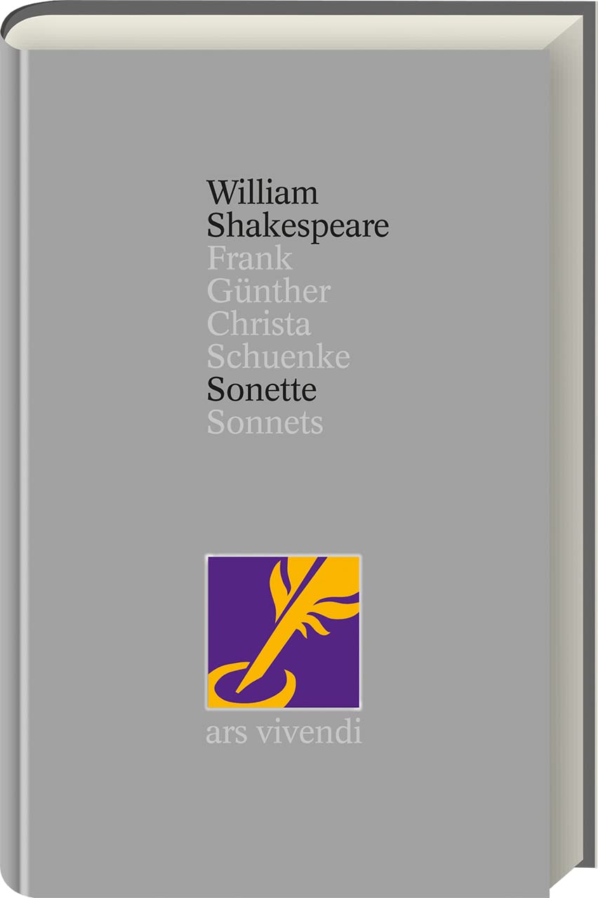 Sonette / Sonnets, William Shakespeare (Gesamtausgabe übersetzt von Frank Günther und Christa Schuenke Band 38) - zweisprachige Ausgabe