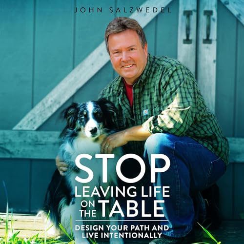 Couverture de STOP Leaving Life on the Table