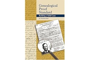 Genealogical Proof Standard: Building a Solid Case, 2nd Edition (Revised 2021)