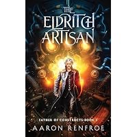 The Eldritch Artisan: Father of Constructs