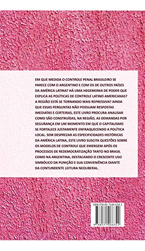 Política e Punição na América Latina: uma Análise Comparativa Acerca da Consolidação do Estado Punit