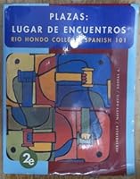 Plazas: Lugar De Encuentros Rio Hondo College: Spanish 101 Second Edition 1428294562 Book Cover