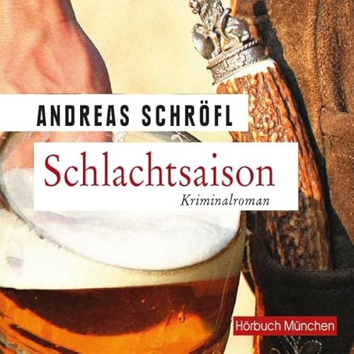 Schlachtsaison Audiolivro Por Andreas Schr&ouml;fl capa