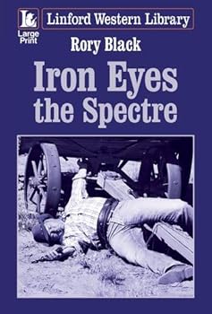 Paperback Iron Eyes the Spectre [Large Print] Book