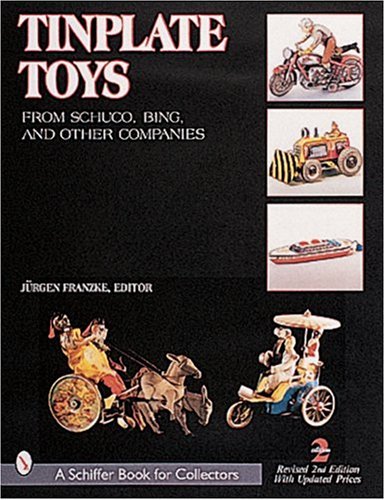 Tinplate Toys from Schuco, Bing, & Other Companies