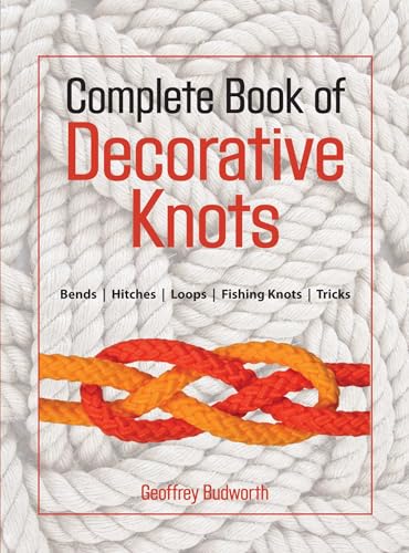 Complete Book of Decorative Knots