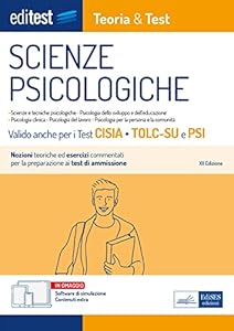 Test Scienze Psicologiche: manuale di teoria e test valido anche per CISIA TOLC-SU e PSI. Con simulatore in omaggio