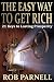 The Easy Way to Get Rich: 21 Keys to Lasting Prosperity
