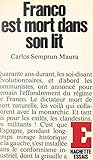  Franco est mort dans son lit (French Edition)