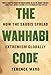 The Wahhabi Code: How the Saudis Spread Extremism Globally