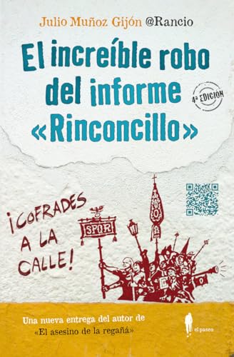 El increíble robo del informe 'Rinconcillo' (el paseo bizarro)