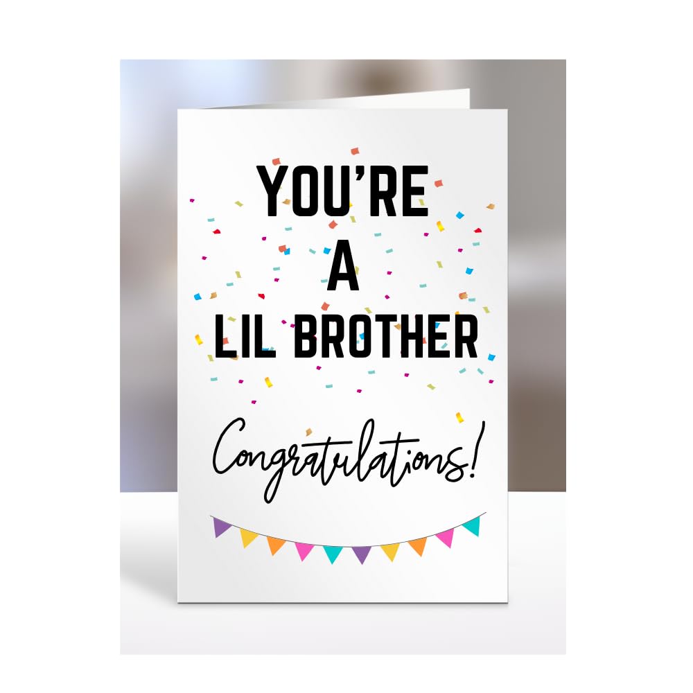 You're a Lil Brother card, gifts for men, women, him, her, female, male, presents for Christmas, new, congratulations, baby, you are, A5-173_139 — image 1