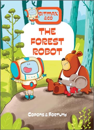 The Forest Robot (Bitmax & Co, 1)