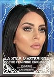 A Star Mastering: The Feminine Enigma