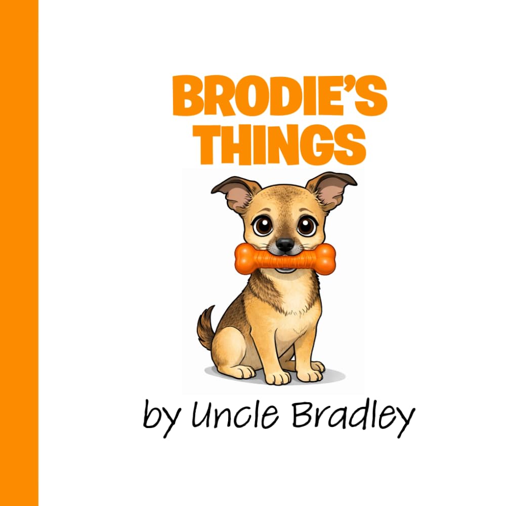 Brodie's Things (The Brodie Books)