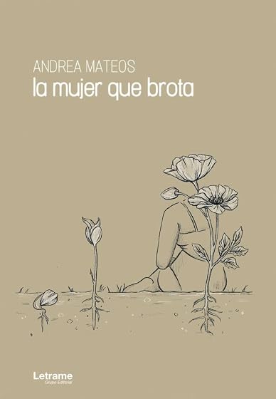 La mujer que brota