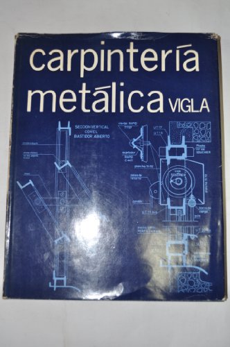 Carpintería metálica de acero laminado en caliente y de acero inoxidable plegado en prensa.