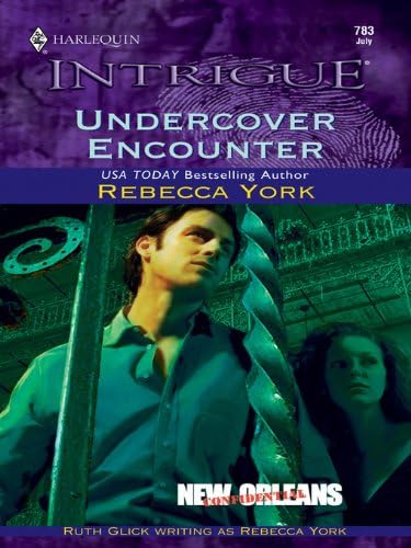 Undercover Encounter: A Protector Hero Suspense Romance (New Orleans Confidential Book 1)
