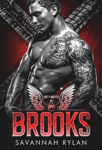 Brooks (Dirty Misfits MC Book 1) by [Savannah Rylan]