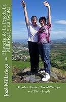 Historias de la Pereda, La Millariega Y Sus Gentes: Pereda's Stories, the Millariega and Their People 1518626793 Book Cover