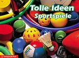 Tolle Ideen Sportspiele
