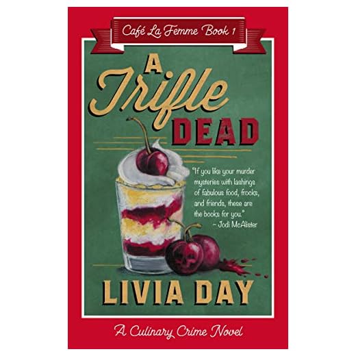 A Trifle Dead (Cafe La Femme Mysteries Book 1)