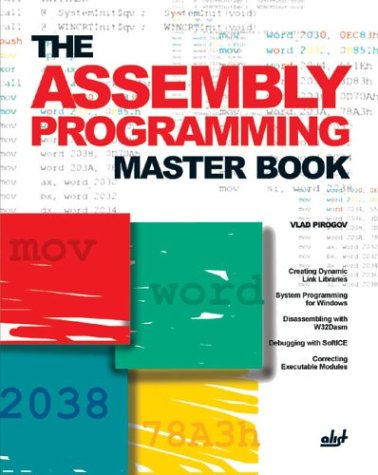 The Assembly Programming Master Book: 9781931769365: Computer Science ...