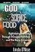 Produktbild God, Science, Food: Right-sizing the Body Through Principled Nutrition and the Divine Universal Order