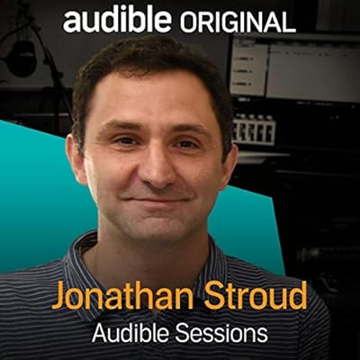Jonathan Stroud: Audible Sessions