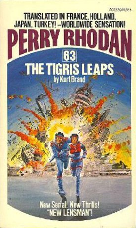 The Tigris Leaps (Perry Rhodan #63) 0441660460 Book Cover