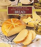 Bread: Le Cordon Bleu (Home Collection)