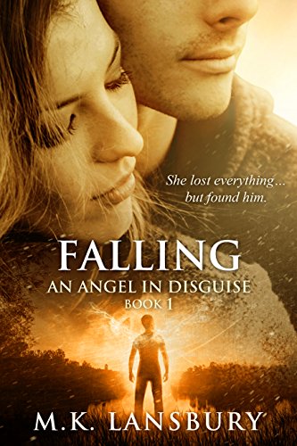 Falling: An Angel in Disguise Book 1