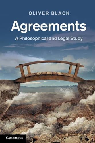 Agreements: A Philosophical And Legal Study