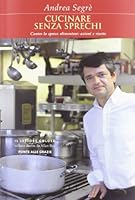 Cucinare senza sprechi 8862206216 Book Cover