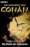  Die Rache der Cimmerier. Die Legenden von Conan 02