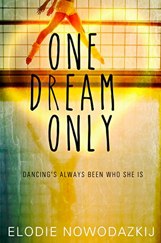 One Dream Only (One Two Three Book 2)