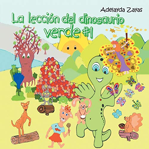 La lección del dinosaurio verde #1 (Spanish Edition)