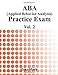 ABA (Applied Behavior Analysis) Practice Exam Vol. 2
