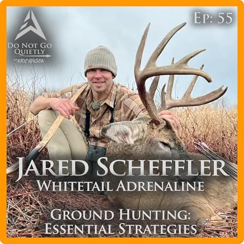 Whitetail Adrenaline's Jared Scheffler: Ground Hunting Essentials cover art