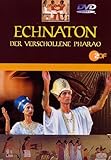  Echnaton - Der verschollene Pharao