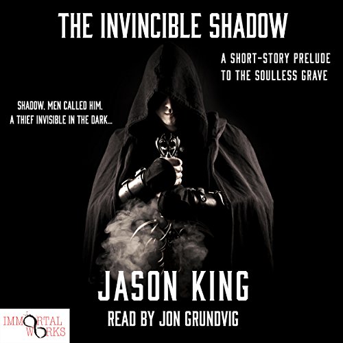 Cover of The Invincible Shadow: A Prelude to the Soulless Grave