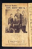 Blackwood Brothers Gospel Quartet Music No. 1 B08C5HGQH3 Book Cover