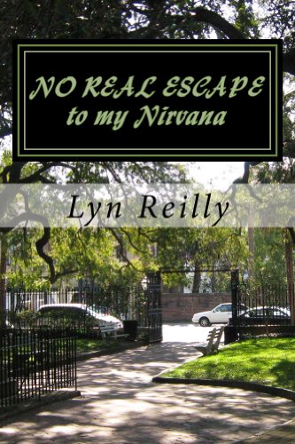 Image of No Real Escape to my Nirvana