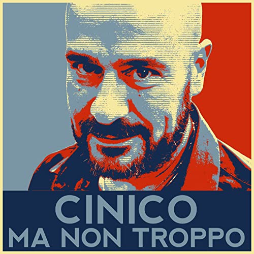Cinico, Ma Non Troppo Podcast Por Marco Champier arte de portada