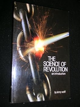 Paperback The Science of Revolution: An Introduction Book